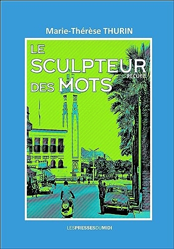 Le sculpteur des mots