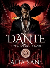 Dante: Liée au Clan - Le Pacte