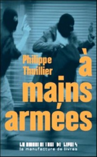 A mains armées