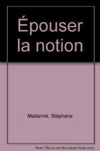Epouser la notion
