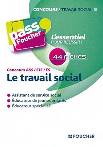Concours Le travail social ASS, EJE, ES