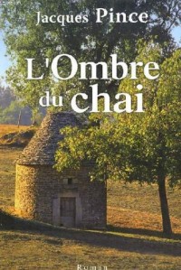 L'ombre du chai