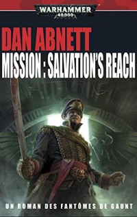 Les fantômes de Gaunt : Mission : Salvation's Reach