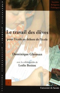 Le travail des élèves pour l'école, en dehors de l'école