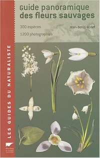 Guide panoramique des fleurs sauvages : 300 espèces et 1200 photographies