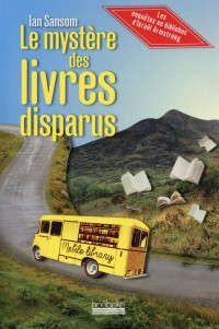 Les enquêtes en bibliobus d'Israël Armstrong, I : Le mystère des livres disparus