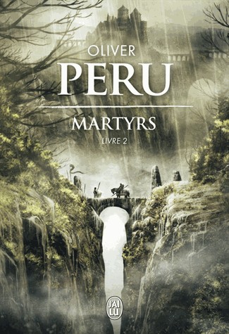 Martyrs, Tome 2 :