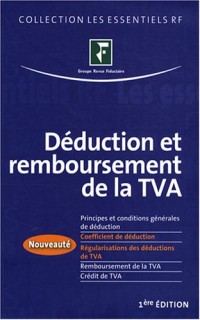 Déduction et remboursement de la TVA