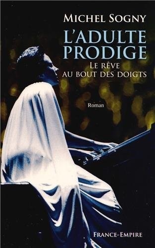 L'adulte prodige