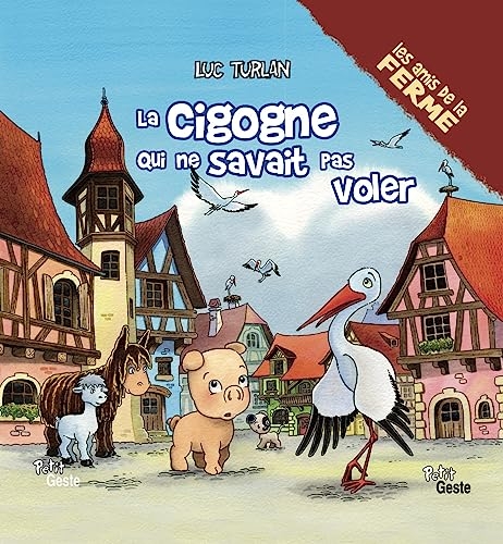La cigogne qui ne savait pas voler