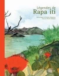 Légendes de Rapa iti (édition bilingue français/langue de Rapa)