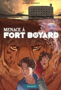 Fort Boyard : Menace à Fort Boyard