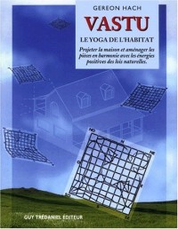 Vastu : Le yoga de l'habitat