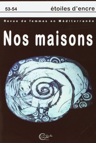 Etoiles d'Encre N 53-54 Nos Maisons