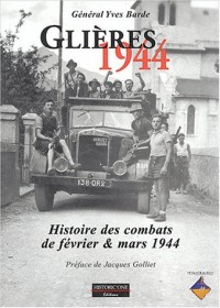 Glières 1944 : Histoire des combats de février et mars 1944