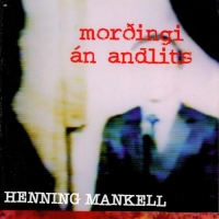 Morðingi án andlits (Icelandic Edition)