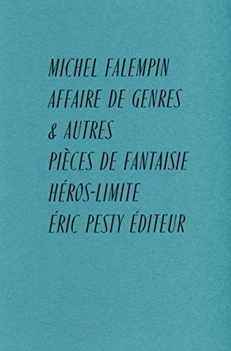 Affaire de genres : Et autre pièces de fantaisie