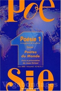 Poésie 1, numéro 33 : Poètes du monde