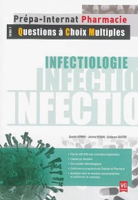 Infectiologie : Tome 1, Questions à choix multiples - Plus de 400 QCM corrigés