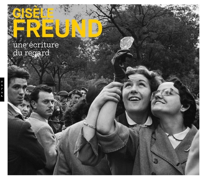 Gisèle Freund, une écriture du regard