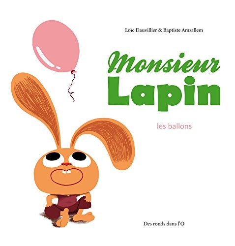 Monsieur Lapin T3: Les Ballons