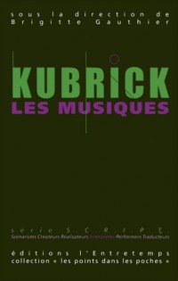 KUBRICK, LES MUSIQUES