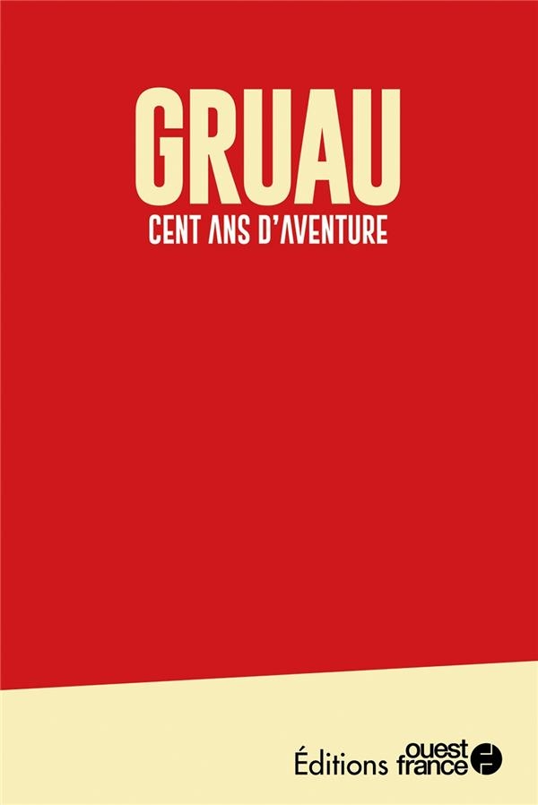 Faire l'ouest : Gruau