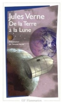 De la Terre à la Lune : Suivi de Autour de la Lune