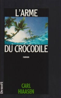 L'arme du crocodile