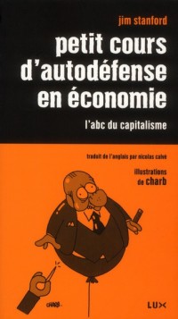 Petit cours d'autodéfense en économie : L'abc du capitalisme