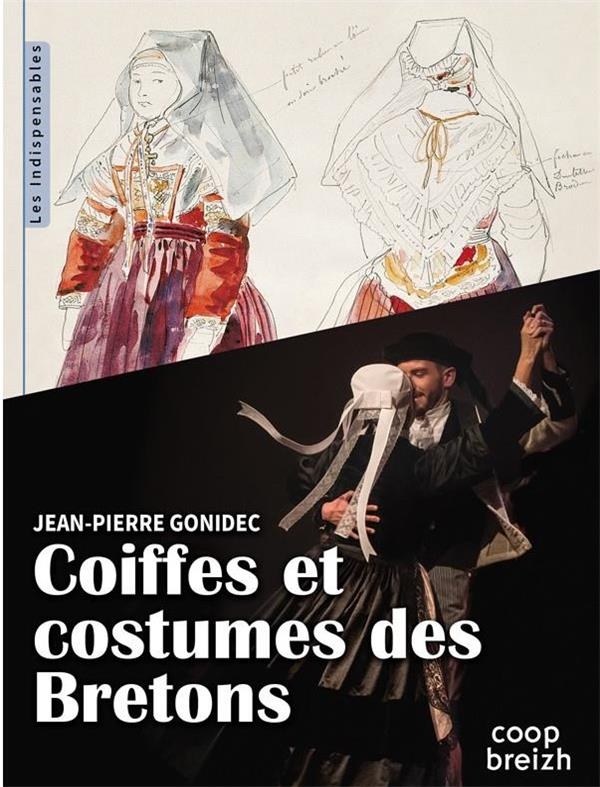 COIFFES ET COSTUMES DES BRETONS (Version 2021)