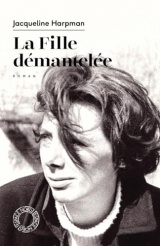 La Fille démantelée [Poche]