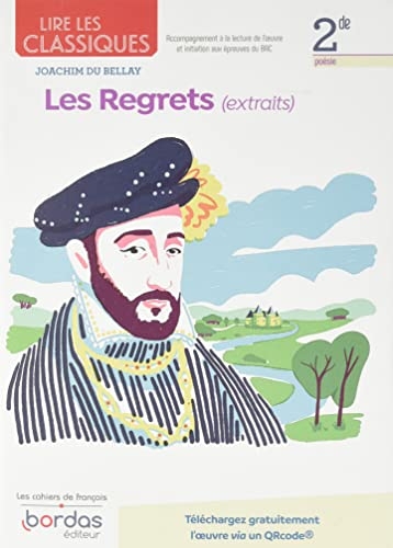 Lire les classiques - Les Regrets de Joachim du Bellay