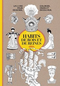 Habits de rois et de reines