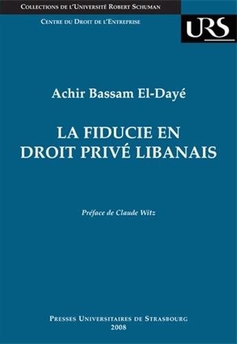La fiducie en droit privé libanais