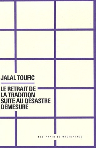 Le retrait de la tradition suite au désastre demesuré