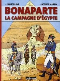 Bonaparte : La campagne d'Egypte