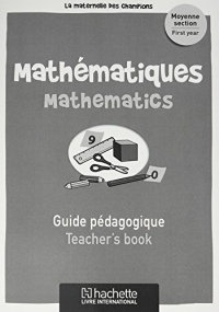 Maternelle des Champions mathématiques MS Guide Pédagogique