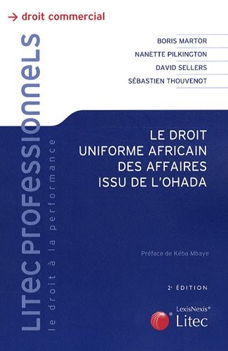 Le droit uniforme africain des affaires de l'Ohada