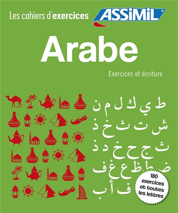 Arabe, exercices et écriture : Coffret en 2 volumes : Les bases ; Débutants