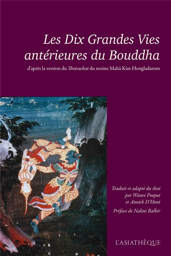 Les Dix Grandes Vies Anterieures du Bouddha