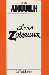 Chers Zoiseaux
