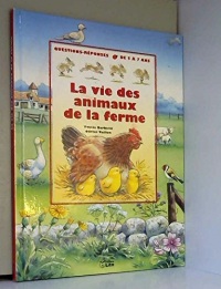 LA VIE DES ANIMAUX DE LA FERME