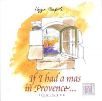 Si J'Avais un Mas en Provence (Angl)