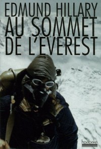 Au sommet de l'Everest : Il y a 50 ans l'Evrest, l'expédition qui a vaincu le toit du monde