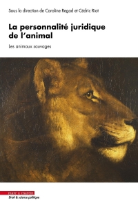 La personnalité juridique de l'animal