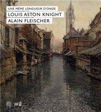 Une même longueur d'onde : Louis Aston King / Alain Fleischer