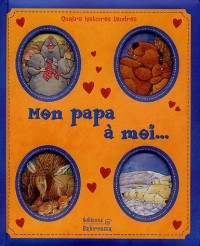 Mon papa à moi...