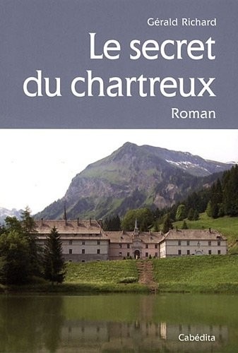 LE SECRET DU CHARTREUX