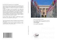 Le droit de la guerre et la stratégie